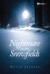 Nightmare in the Snowfields